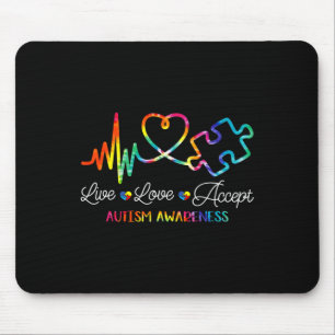 Live Love Accept Autismus-Bewusstsein Tie Dye Auti Mousepad