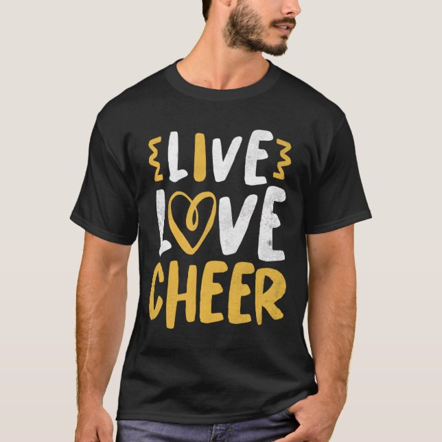 Live Love Cheer Cheerleading Cheerleader N T-Shirt (Vorderseite)