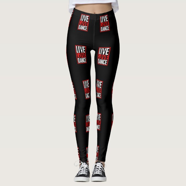 Live Love Dance Dancer Design Leggings (Vorderseite)