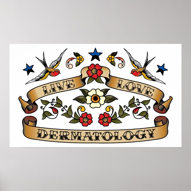 Live Love Dermatology Poster (Vorne)