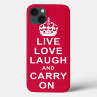 Live Love Laugh and Carry On