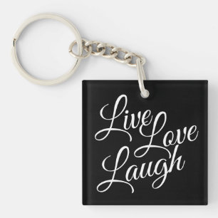 Live Love Laugh Élégant Script blanc sur noir