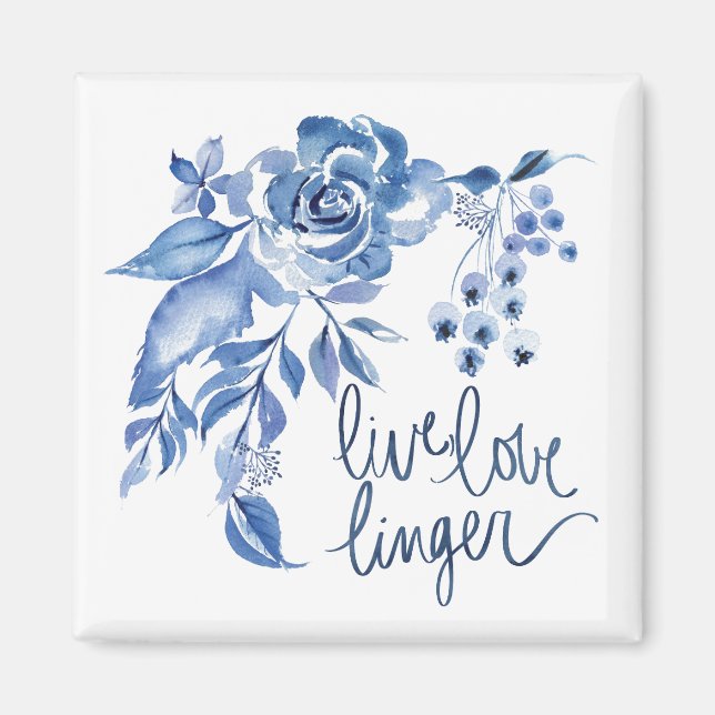Live Love Linger Blue Rose Floral Magnet (Vorne)
