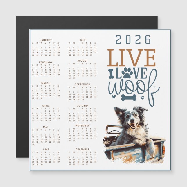 Live Love Woof Dog Calendar Magnetkarte (Vorne/Hinten)
