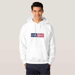 LIVE MAD – Bold Minimal Modern Typography Design Hoodie