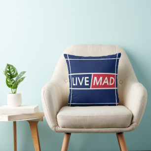 LIVE MAD – Modernes Motivations-Wurfkissen  Kissen