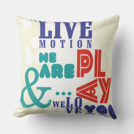 Live Motion Pillow Kissen