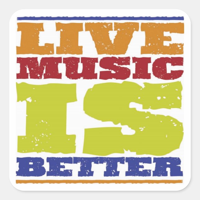 Live Music ist besser Quadratischer Aufkleber (Vorderseite)