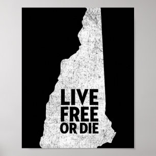Live Or Die Shirt - New Hampshire Shirt Nh Poster