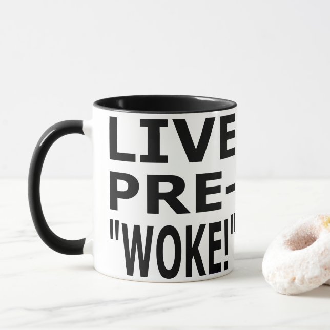 LIVE PRE- "WOKE!"  TASSE (Mit Donut)