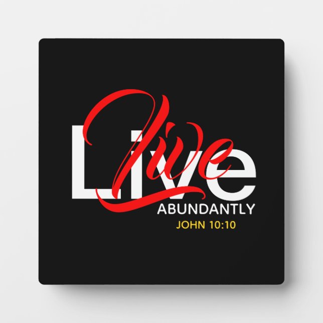 Live reichlich John 10:10 Scripture Christlich Fotoplatte (Vorderseite)