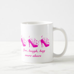 Live, Rire, Acheter Plus De Chaussures Mug