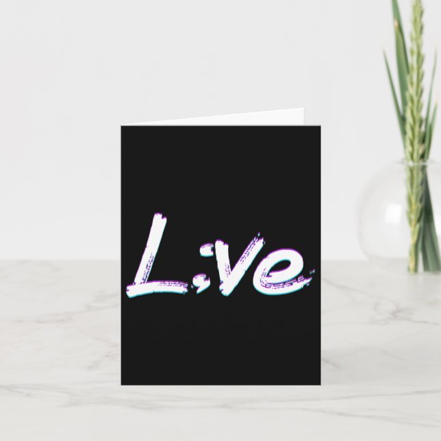 Live Semicolon Suizidprävention Bewusstsein Karte (Vorderseite)
