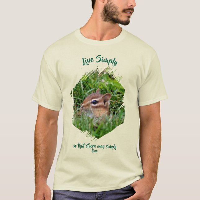 Live Simply Inspirational Words Chipmunk T-Shirt (Vorderseite)