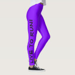 Live to Run! Lauf zum Leben! Lila High-Vis-Betrieb Leggings<br><div class="desc">Diese lustigen Leggings sind speziell für Läufer konzipiert. Sie sind eine lila, helle Farbe mit hoher Sichtbarkeit, wobei jeder Bein mit schwarzem Text überzogen wird. In einem Bein steht "Live to Run!", in dem anderen Bein steht "Run to Live!" Perfekte Strapse und die Farbe ist eine Sicherheitsmaßnahme, um sicherzustellen, dass...</div>