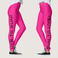 Live to Run Run to Live! Hot Pink High Vis Running