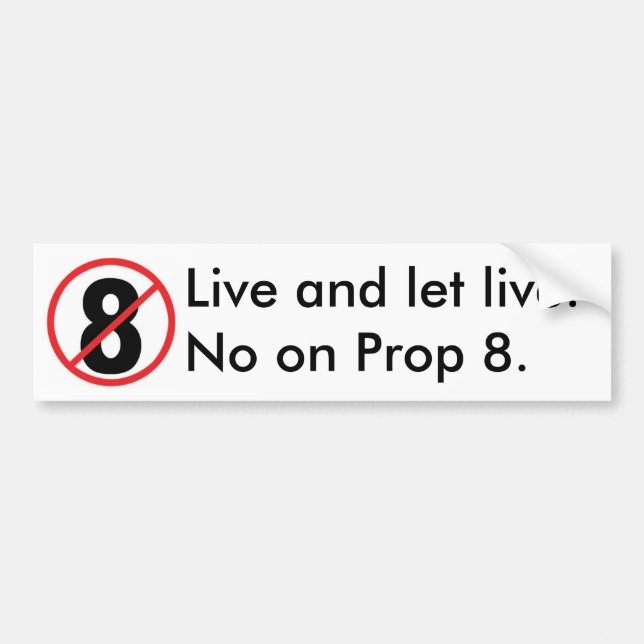 Live- und gelassenes Live. Nein auf Stütze 8. Autoaufkleber (Vorne)
