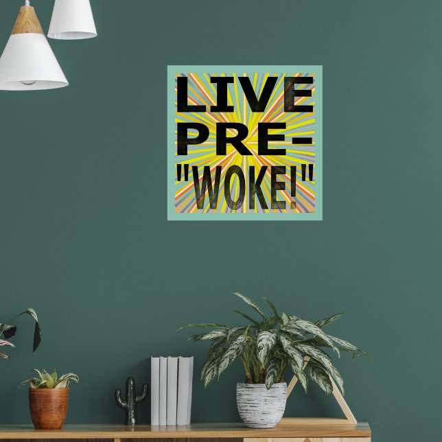 LIVE VOR-"WOKE!" POSTER (Wohnzimmer 1)