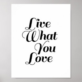 Live-Was - Motivierend Zitat in Weiß Poster