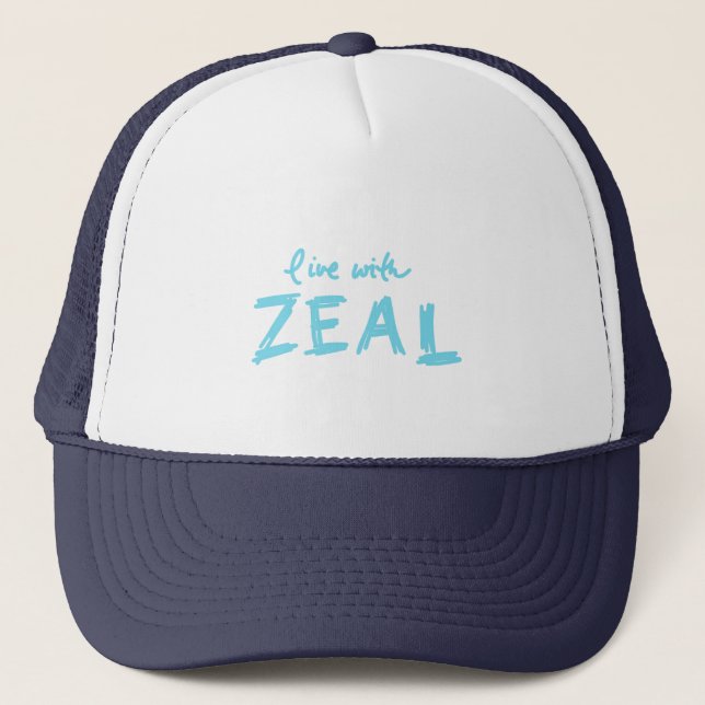 Live with Zeal Trucker Hat Truckerkappe (Vorderseite)