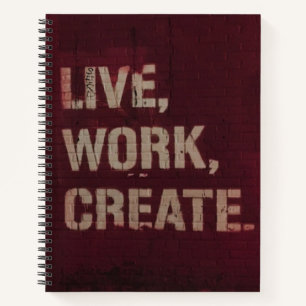 Live Work Create Inspiration Artistic Notizbuch