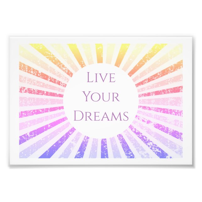 Live Your Dream Art Print Fotodruck (Vorne)