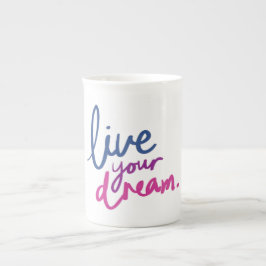 Live Your Dream Inspirational Quote Coffee Mug Prozellantasse