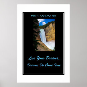 Live Your Dream Poster Yellowstone