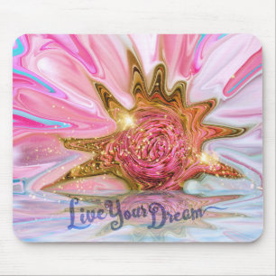 Live Your Dream - Rose Blume Power Mousepad