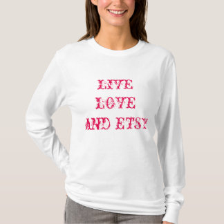 LiveLiebe und Etsy T-Shirt