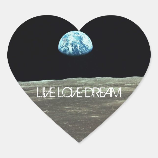 LiveLoveDreamHeartEarthRise-Aufkleber Herz-Aufkleber (Vorderseite)