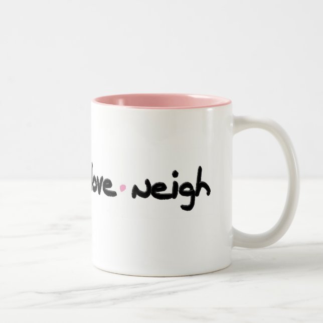 livelovelaughneigh zweifarbige tasse (Rechts)