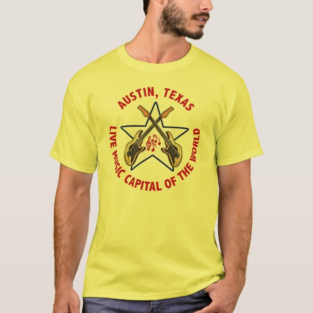Livemusik-Hauptstadt Austins, Texas der Welt T-Shirt (Vorderseite)