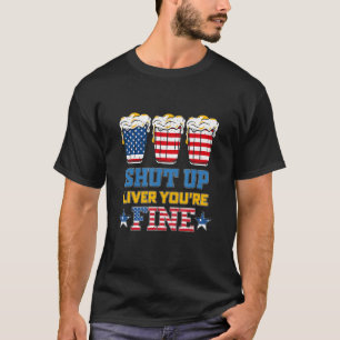 Liver beenden Sie sind schöne Bier Cups 4. Juli T-Shirt