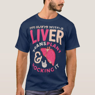 Liver Transplant Tshirt