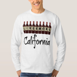 Livermore California Red Wine Bottles Tasting Fun T-Shirt