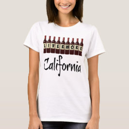 Livermore California Rote Weinflaschen Verkostung T-Shirt