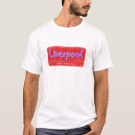 Liverpool City in England T-Shirt<br><div class="desc">Liverpool ist bekannt für seine Musik,  Architektur und Museen. Werben Sie für Ihre Stadt.</div>