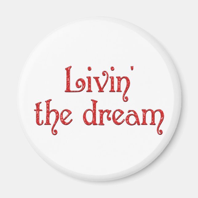 Livin' Der Traum Magnet (Vorne)
