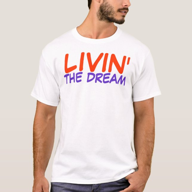 Livin der Traum T-Shirt (Vorderseite)