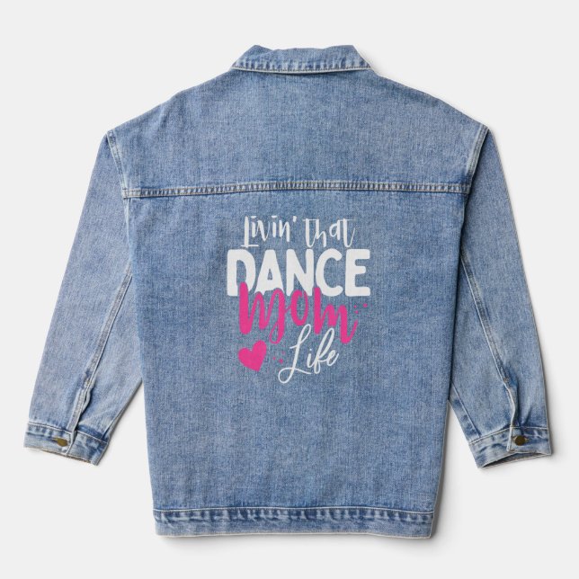 Livin' Diese tanzende Mama Leben tanzt Mutter Mutt Jeansjacke (Rückseite)