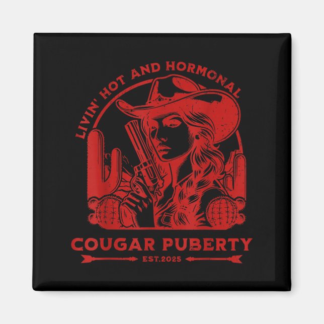 Livin Hot And Menopause  Magnet (Vorne)