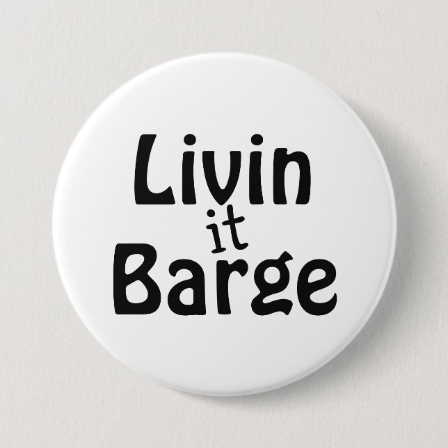 Livin it Barge Canal BootCaptain Button (Vorderseite)