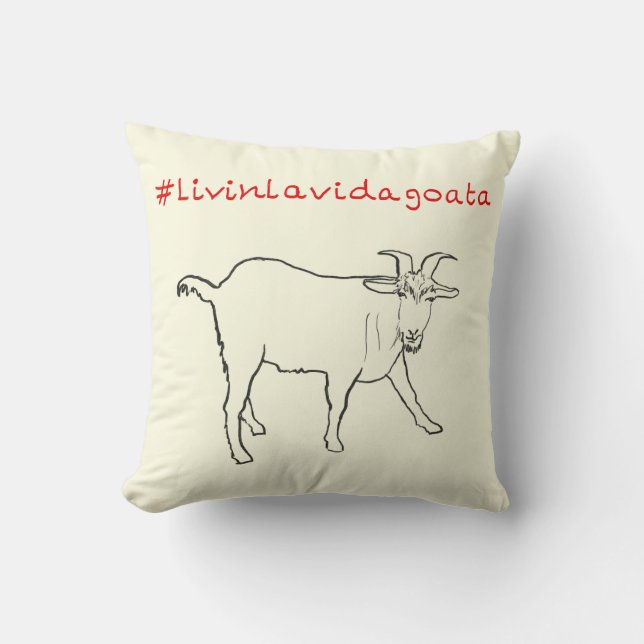 Livin La Vida Goata Funny Quirky Niedliche Ziege Z Kissen (Vorderseite)