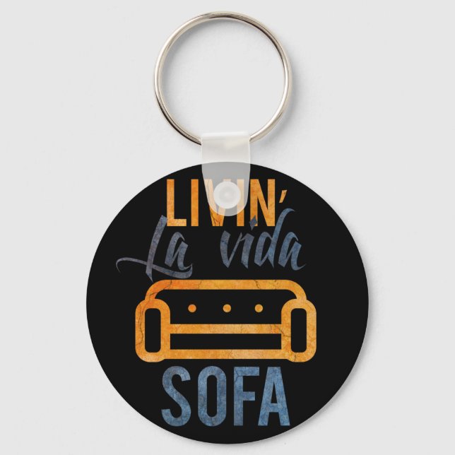 Livin' la vida sofa schlüsselanhänger (Vorderseite)