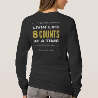 "Livin' Life 8 Counts at a Time" Langarm T-Shirt