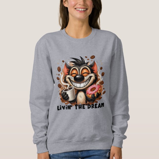 Livin the Dream Sweatshirt (Vorderseite)
