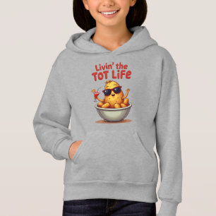Livin' the Tot Life - Funny Tater Tots Potato Hoodie