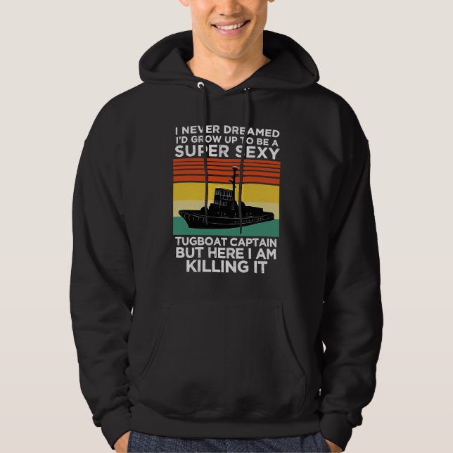 Livin' the Tug Boat Life Hoodie (Vorderseite)