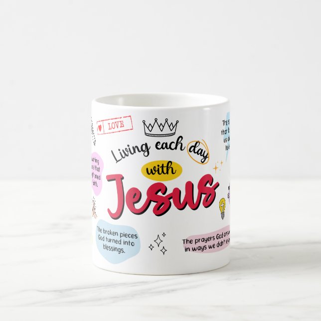 Living Each Day with Jesus Mug Kaffeetasse (Mittel)